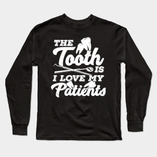 Dentist Dental Assistant Hygienist Gift Long Sleeve T-Shirt